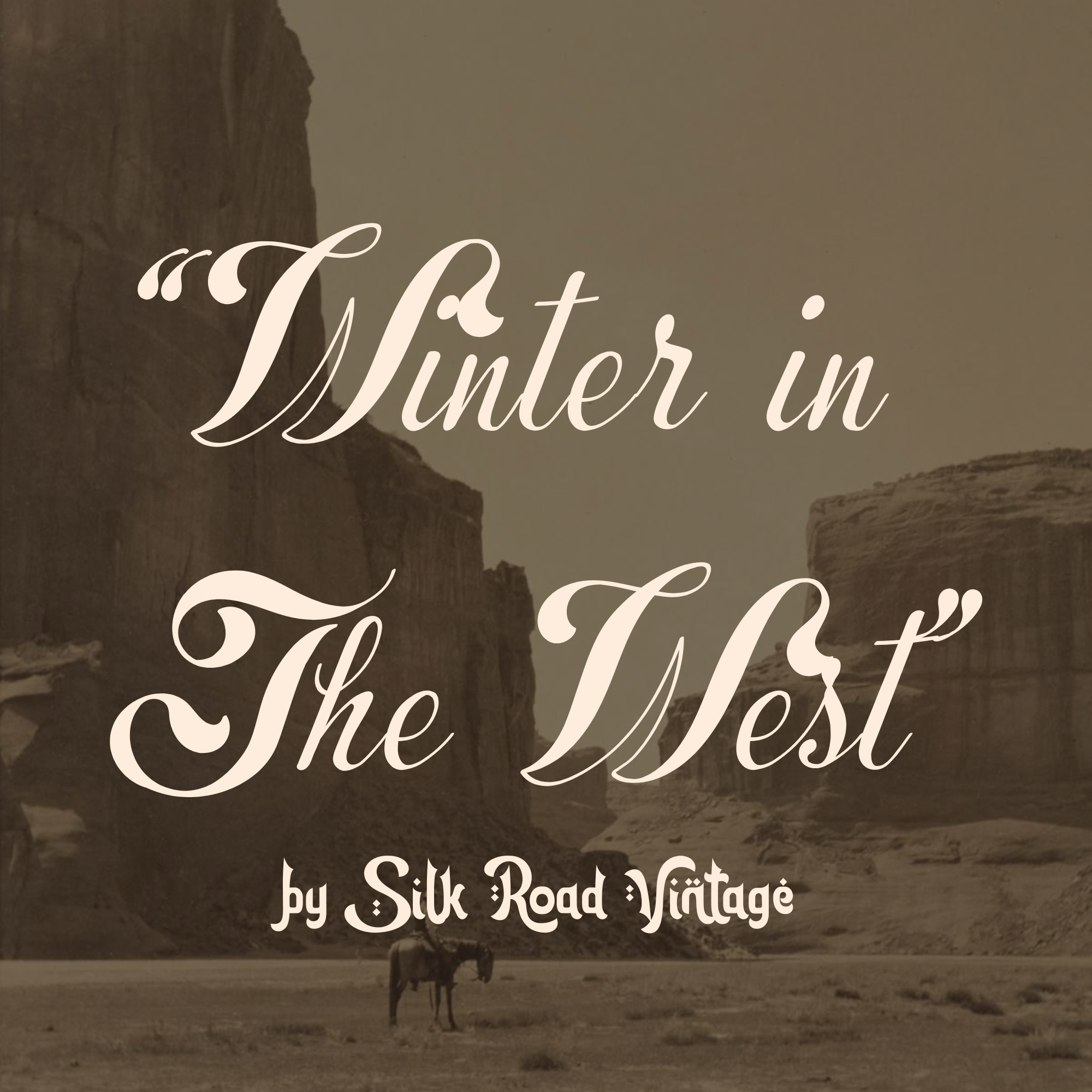 "Winter in The West"